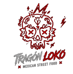 Tragón Loko — Mexican Street Food